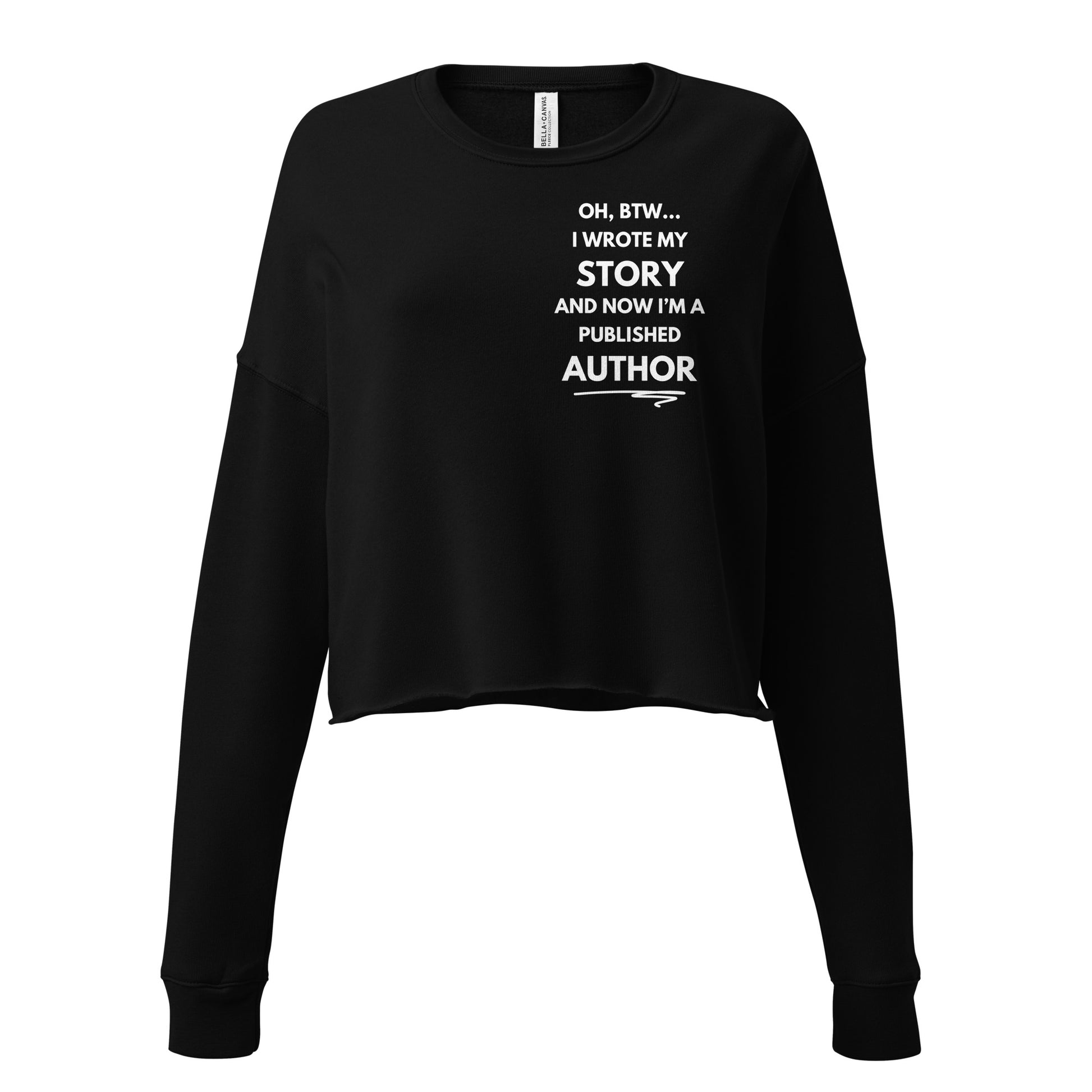 "I'm A Published Author" / Women's Crop Sweatshirt
