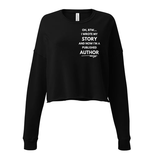 "I'm A Published Author" / Women's Crop Sweatshirt